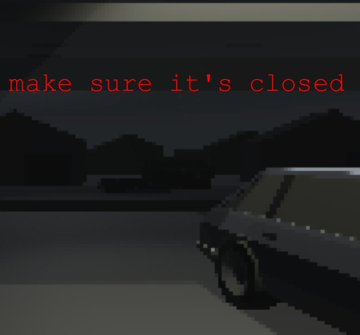 make sure it's closed make sure it’s closed